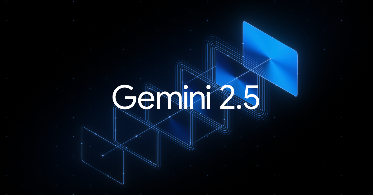 Google releases experimental Gemini 2.5 Pro model